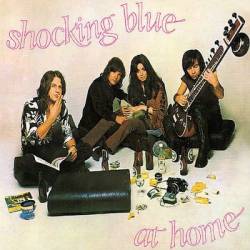 Shocking Blue : At Home